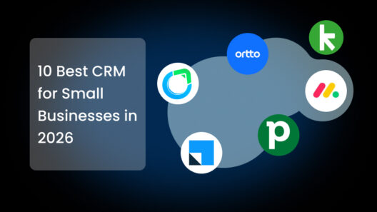 10 Best CRM for Small Businesses in 2026