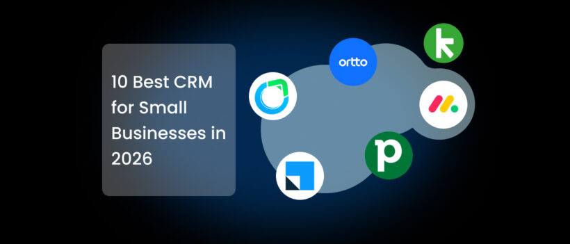 10 Best CRM for Small Businesses in 2026