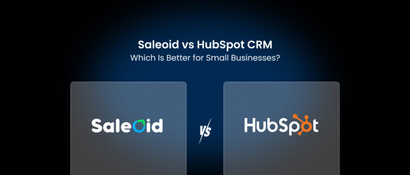 Saleoid vs HubSpot CRM